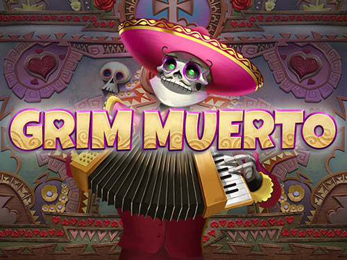 grim muerto slot launched